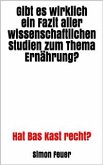 Gibt es wirklich ein Fazit aller wissenschaftlichen Studien zum Thema Ernährung? (eBook, ePUB)