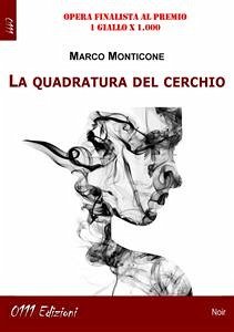 La quadratura del cerchio (eBook, ePUB) - Monticone, Marco