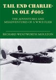 Tail End Charlie-In Ole #605 (eBook, ePUB) Tail End Charlie-In Ole #605 (eBook, ePUB)
