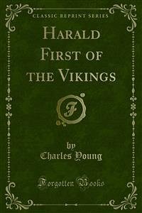 Harald First of the Vikings (eBook, PDF)