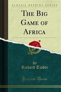 The Big Game of Africa (eBook, PDF)