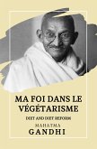 Ma Foi dans le Végétarisme (eBook, ePUB)