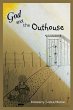 God and the Outhouse (eBook, ePUB) - Bild 1
