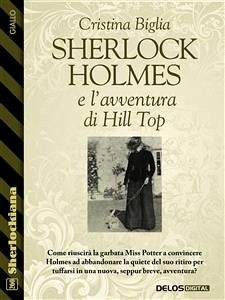 Sherlock Holmes e l’avventura di Hill Top (eBook, ePUB) - Biglia, Cristina