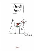 Piccoli gesti (eBook, ePUB) Piccoli gesti (eBook, ePUB)