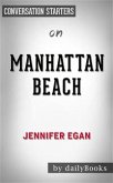 Manhattan Beach: A Novel by Jennifer Egan   Conversation Starters (eBook, ePUB)