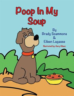 Poop in My Soup (eBook, ePUB) - Scammons, Brady; Lagasse, Eileen