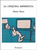 La Cinquina Imperfetta (eBook, ePUB)