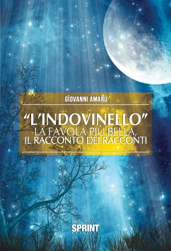 Cover “L’indovinello” - La favola più bella, il racconto dei racconti (eBook, ePUB)