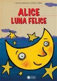 Alice luna felice (fixed-layout eBook, ePUB)