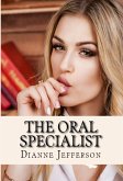 The Oral Specialist: Taboo Erotica (eBook, ePUB)