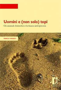 Uomini e (non solo) topi (eBook, PDF) - Marco, Masseti,