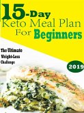 15 Day Keto Meal Plan For Beginners (eBook, ePUB)