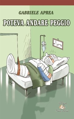 Poteva andare peggio (eBook, ePUB) - Aprea, Gabriele