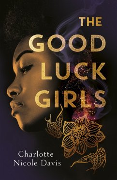 The Good Luck Girls (eBook, ePUB) - Davis, Charlotte Nicole