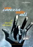 Una carezza sulle ali (eBook, PDF)