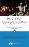 Processo, prigionia e morte di Socrate (eBook, ePUB)