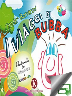 I viaggi di Bubba - Filastrocche da disegnare e colorare (eBook, ePUB) - Omar, Bonanni