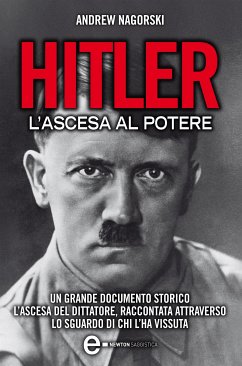 Hitler. L'ascesa al potere (eBook, ePUB) - Nagorski, Andrew