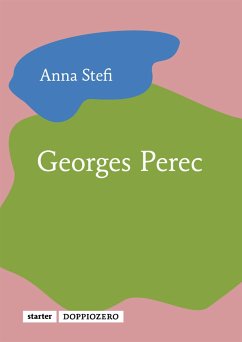 Georges Perec (eBook, ePUB) - Stefi, Anna