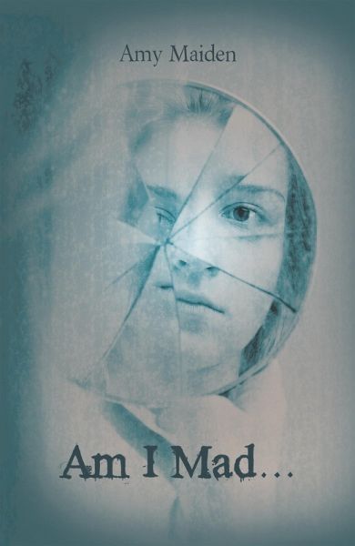 Am I Mad... (eBook, ePUB)