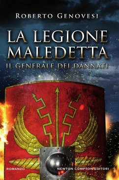 La legione maledetta. Il generale dei dannati (eBook, ePUB) - Genovesi, Roberto