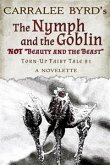 The Nymph and the Goblin (eBook, ePUB)