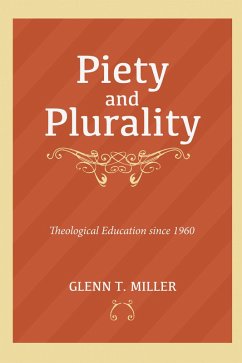 Piety and Plurality (eBook, ePUB) - Miller, Glenn Thomas