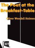 The Poet at the Breakfast-Table (eBook, ePUB)