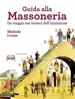 Guida alla Massoneria (eBook, ePUB) - Leone, Michele