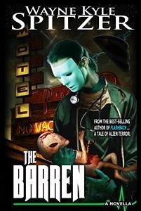 The Barren: A Tale of Alien Terror (eBook, ePUB) - Kyle Spitzer, Wayne