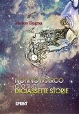Nonno Marco e le sue diciassette storie (eBook, ePUB)