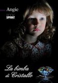 La bimba di cristallo (eBook, PDF)