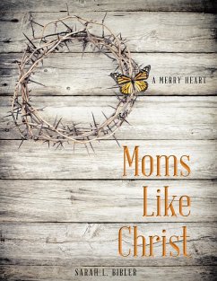 Cover Moms Like Christ (eBook, ePUB)