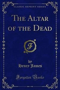 The Altar of the Dead (eBook, PDF)