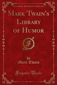 Mark Twain's Library of Humor (eBook, PDF) - Twain, Mark