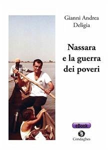 Nassara e la guerra dei poveri (eBook, ePUB) - Andrea Deligia, Gianni