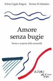 Amore senza bugie (eBook, ePUB)