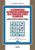 La consulenza estimativa giudiziaria ed il processo civile telematico (eBook, PDF)