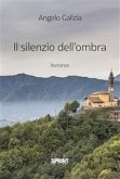 Il silenzio dell'ombra (eBook, ePUB)