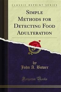 Simple Methods for Detecting Food Adulteration (eBook, PDF)