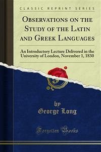 Observations on the Study of the Latin and Greek Languages (eBook, PDF)