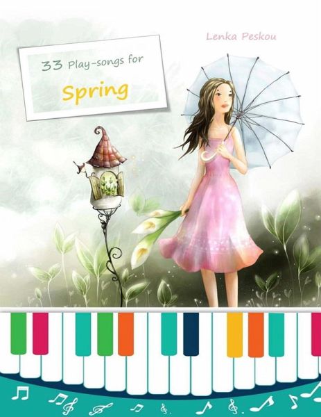 33 Play Songs for Spring (eBook, ePUB) 33 Play Songs for Spring (eBook, ePUB)