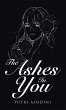 The Ashes in You (eBook, ePUB) - Bild 1