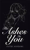 The Ashes in You (eBook, ePUB)