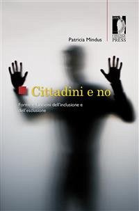 Cittadini e no. (eBook, ePUB) - Mindus, Patricia