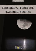 Pensieri notturni sul piacere di sentire (eBook, PDF)