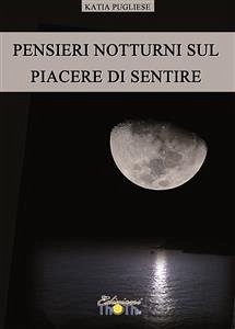 Pensieri notturni sul piacere di sentire (eBook, PDF) - Studio