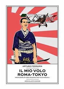 Il mio volo Roma-Tokyo (eBook, ePUB) - Ferrarin, Arturo