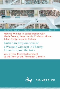 Barbarian: Explorations of a Western Concept in Theory, Literature, and the Arts (eBook, PDF) - Winkler, Markus